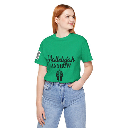 Hallelujah Anyhow | KFA Tee