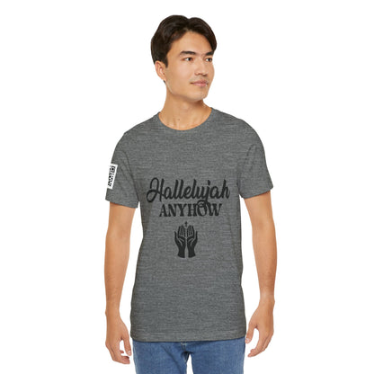 Hallelujah Anyhow | KFA Tee