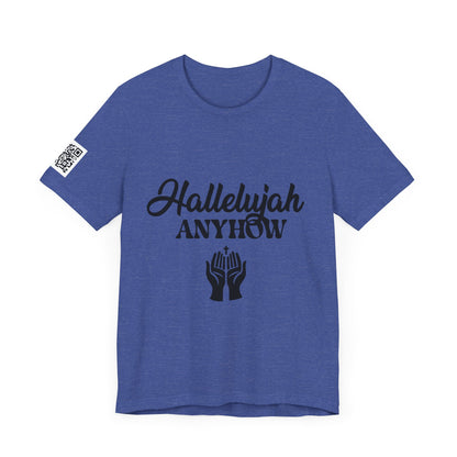 Hallelujah Anyhow | KFA Tee