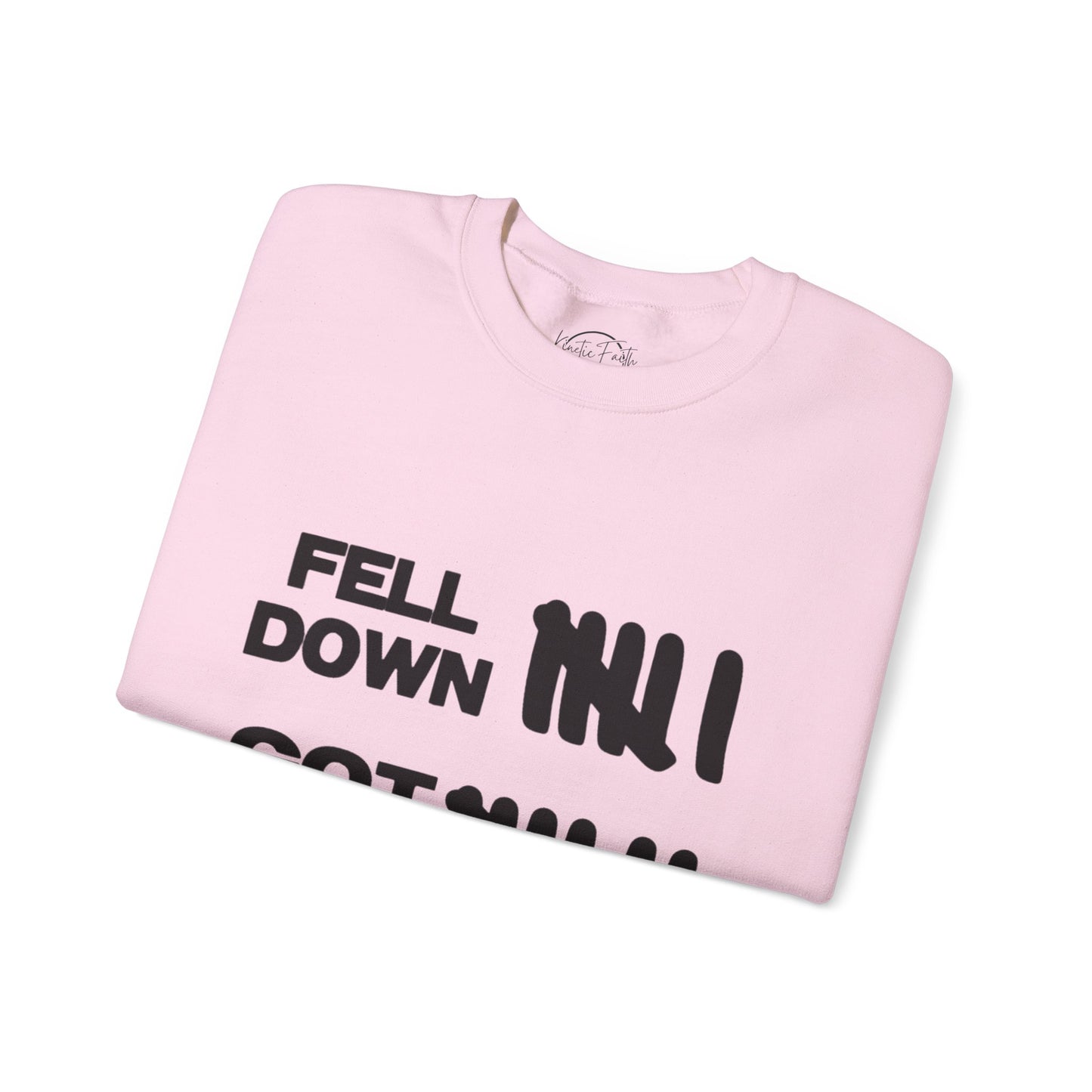 KFA™ | Fell Down.Got Up Crewneck Sweatshirt