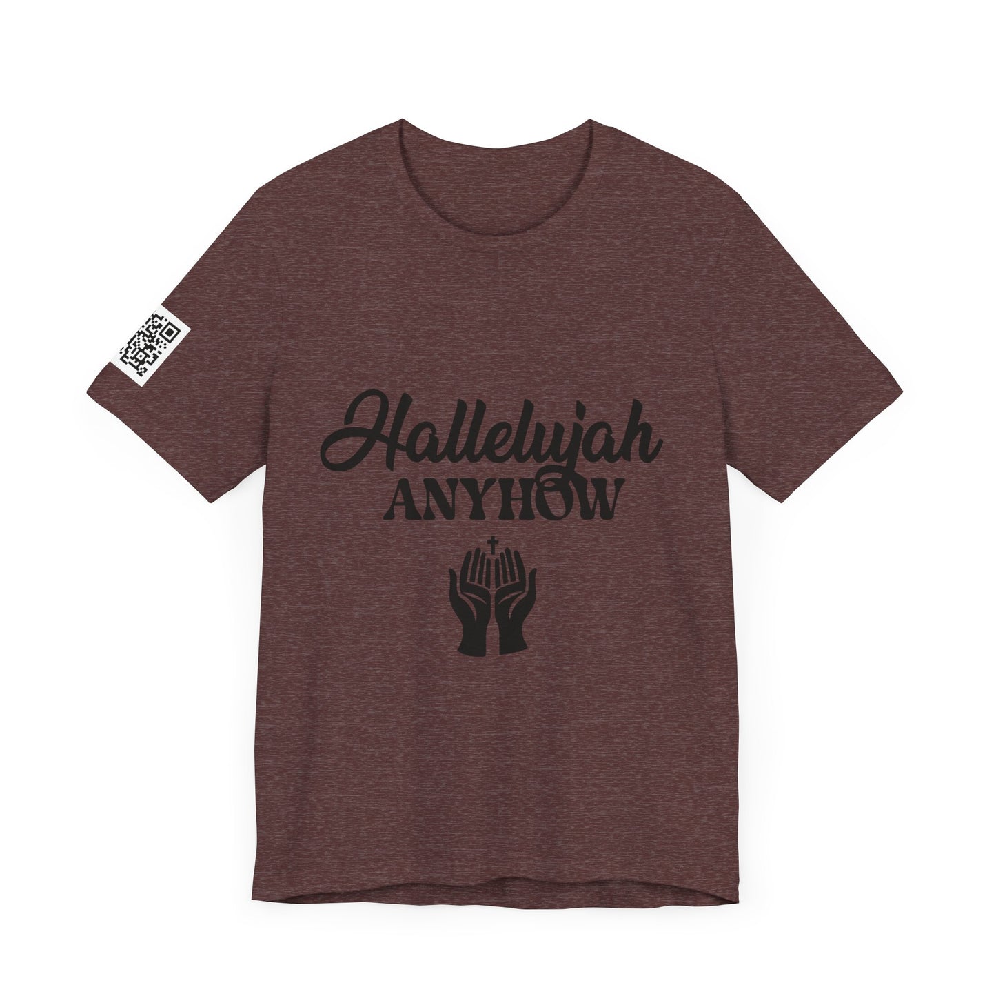 Hallelujah Anyhow | KFA Tee