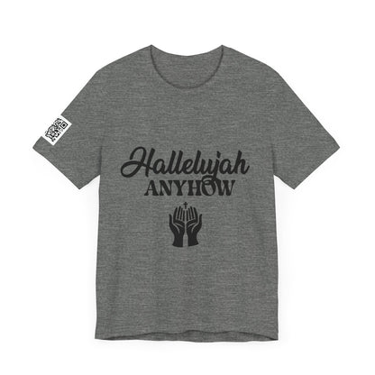 Hallelujah Anyhow | KFA Tee