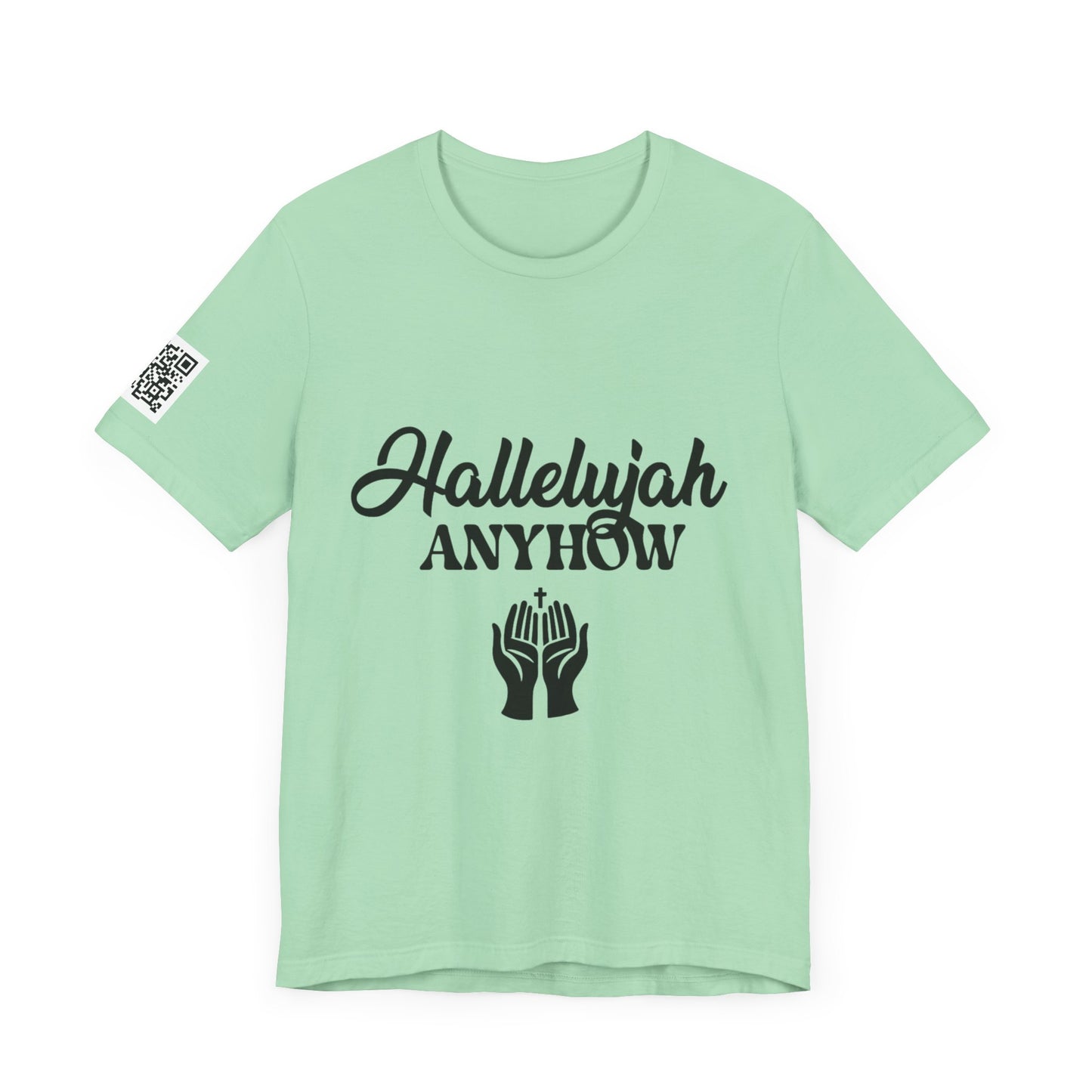Hallelujah Anyhow | KFA Tee