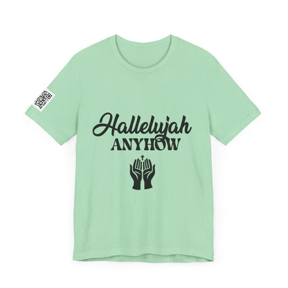 Hallelujah Anyhow | KFA Tee