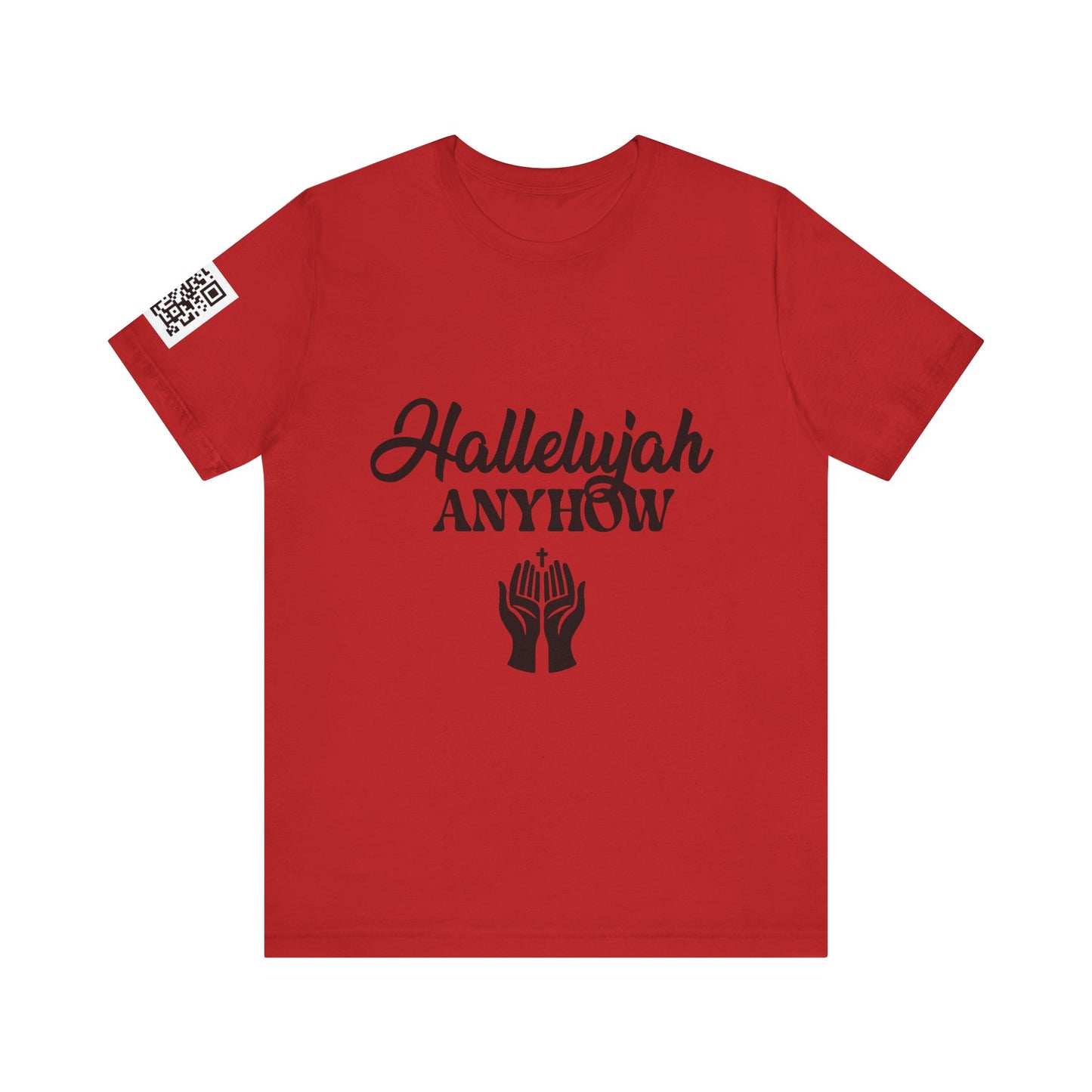 Hallelujah Anyhow | KFA Tee