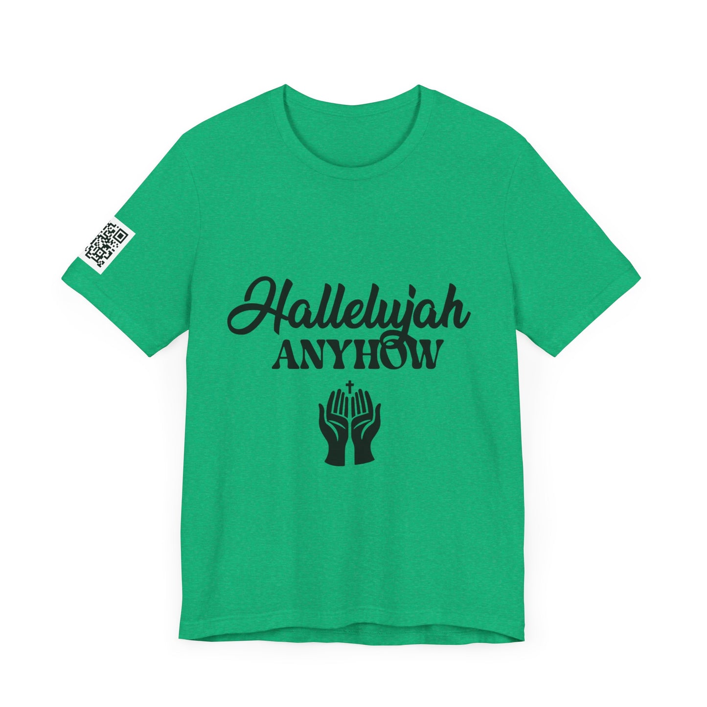 Hallelujah Anyhow | KFA Tee