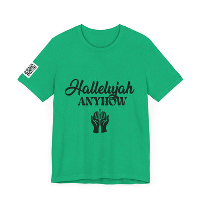 Hallelujah Anyhow | KFA Tee