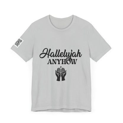 Hallelujah Anyhow | KFA Tee