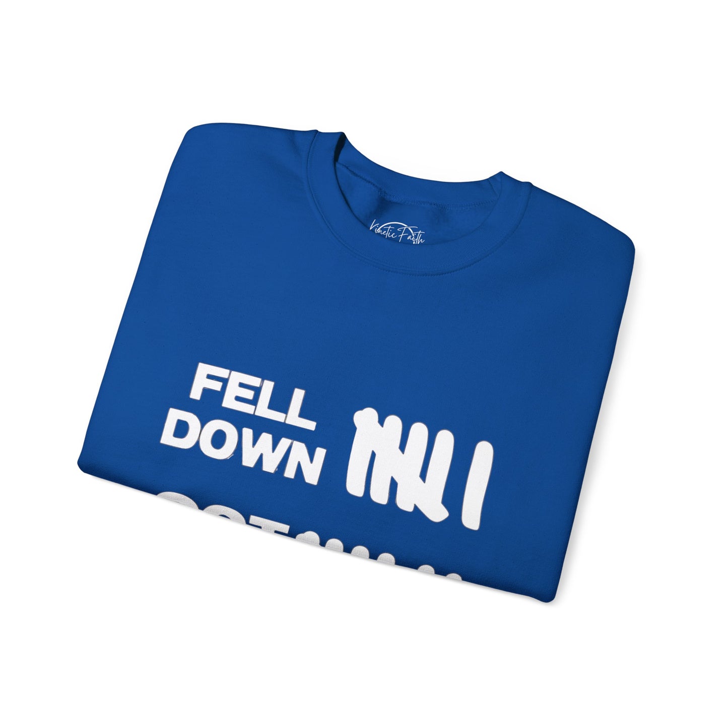 KFA™ | Fell Down.Got Up Crewneck Sweatshirt