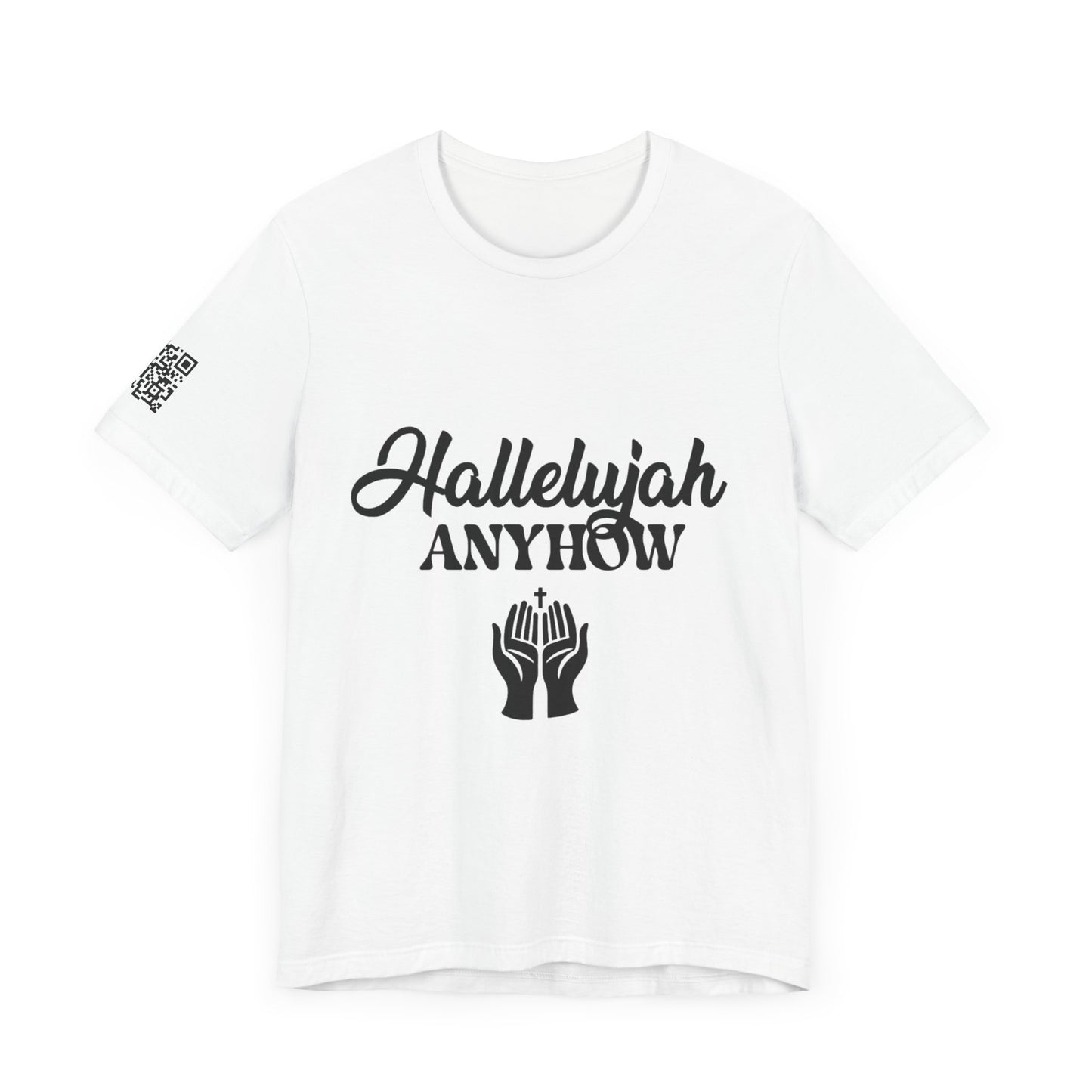Hallelujah Anyhow | KFA Tee