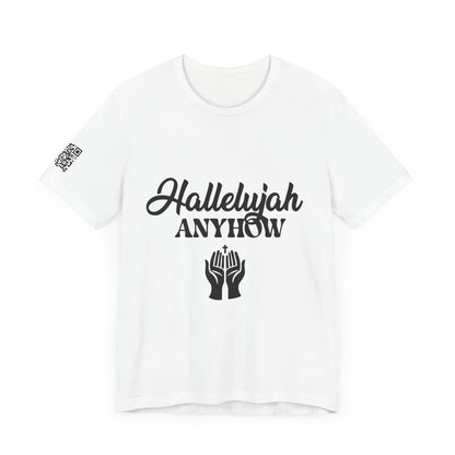 Hallelujah Anyhow | KFA Tee