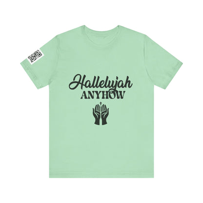 Hallelujah Anyhow | KFA Tee