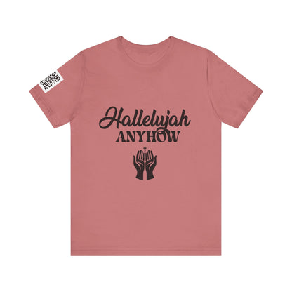 Hallelujah Anyhow | KFA Tee