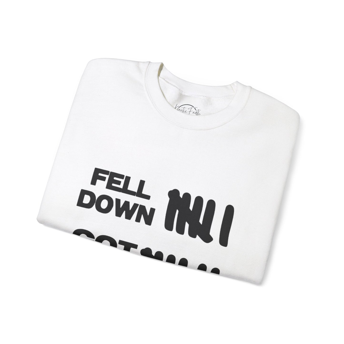 KFA™ | Fell Down.Got Up Crewneck Sweatshirt