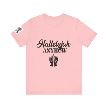 Hallelujah Anyhow | KFA Tee