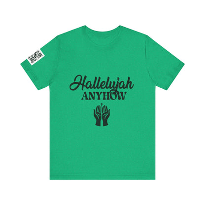 Hallelujah Anyhow | KFA Tee