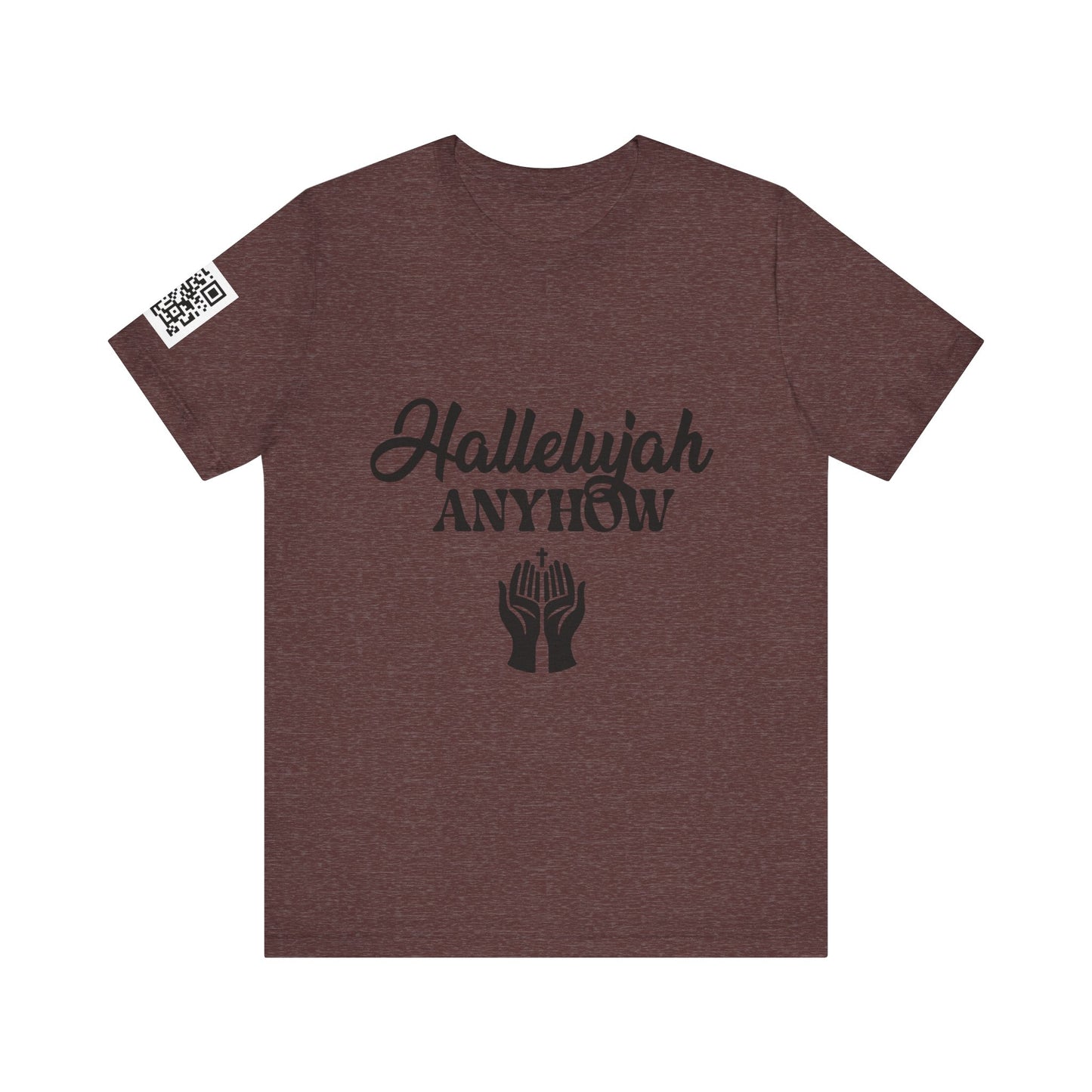 Hallelujah Anyhow | KFA Tee