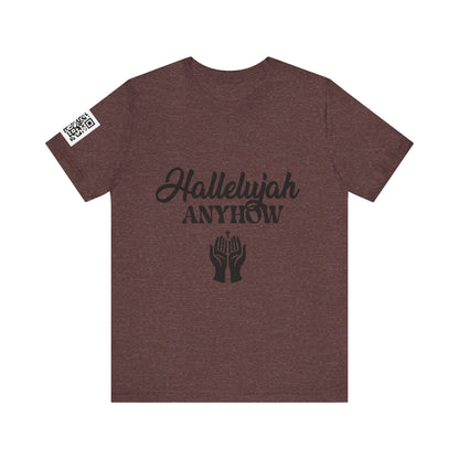 Hallelujah Anyhow | KFA Tee