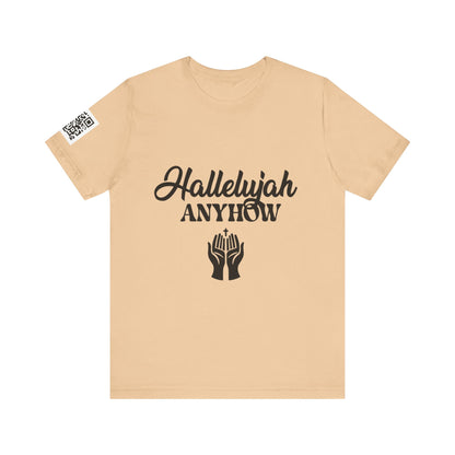 Hallelujah Anyhow | KFA Tee